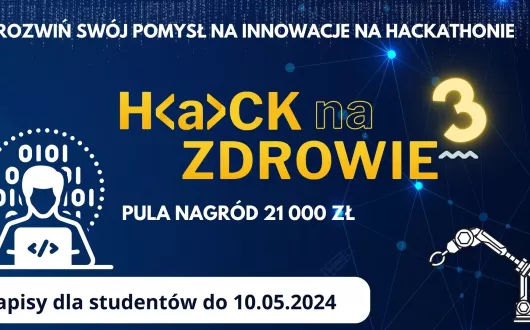 Zaproszenie na Hackathon - łączna pula nagród 21 000 zł!