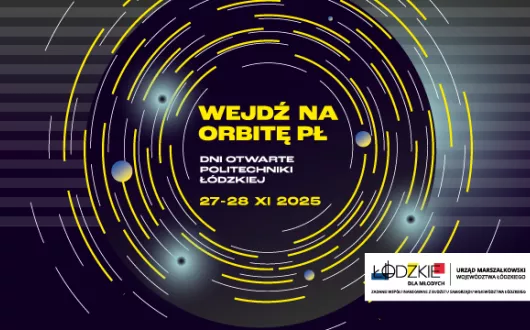 Dni Otwarte Politechniki Łódzkiej 27-28.11.2025
